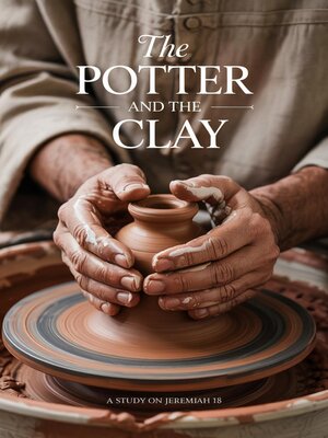cover image of The Potter and the Clay